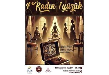 "4 Kadın 1 Yüzük" Tiyatro Oyunu Kervansaray'da Sahnelenecek