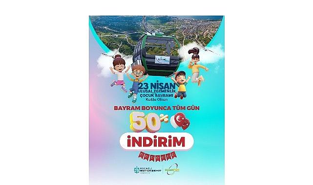 Kartepe Teleferik'te bayrama özel yüzde 50 indirim