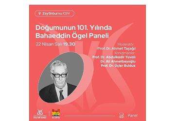 Doğumunun 101. Yılında Bahaeddin Ögel Paneli, Zeytinburnu Kültür Sanat'ta!