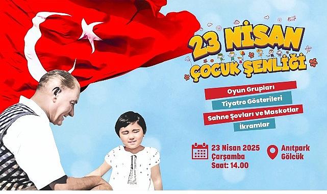 Haydi Çocuklar Gölcük Anıtpark'ta 23 Nisan Coşkusuna