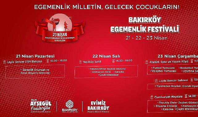 “Egemenlik Festivali" ile 23 Nisan Bakırköy'de Coşkuyla Kutlanacak