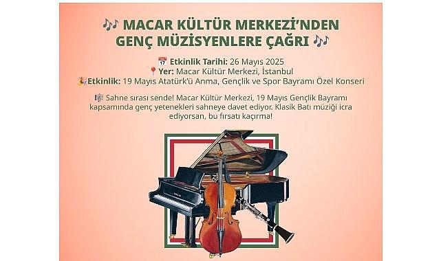 Macar Kültür Merkezi'nde genç müzisyenlere çağrı! Macar Kültür Merkezi'nde genç müzisyenlere çağrı!