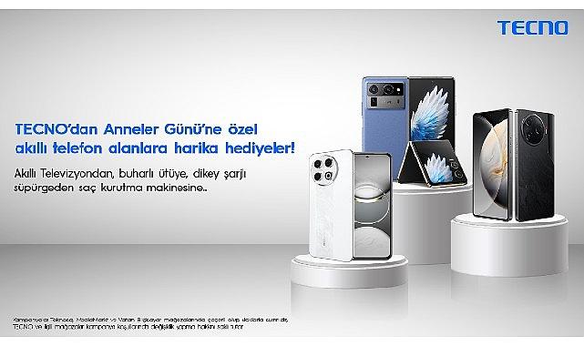 TECNO'dan Anneler Günü'ne özel akıllı telefon alanlara harika hediyeler! TECNO'dan Anneler Günü'ne özel akıllı telefon alanlara harika hediyeler!