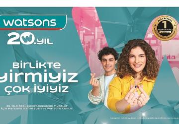 Watsons Türkiye 20. Yılını Kutluyor