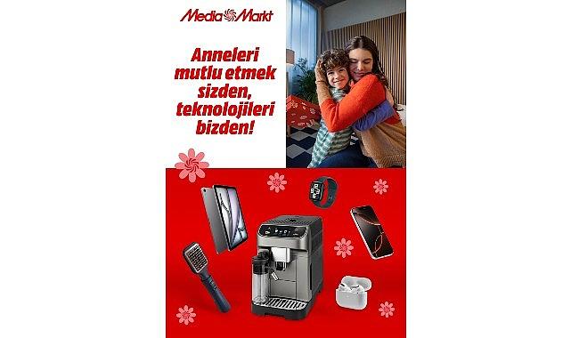 MediaMarkt Türkiye'den anneleri mutlu edecek kampanya! MediaMarkt Türkiye'den anneleri mutlu edecek kampanya!