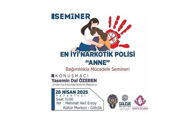 Gölcük'te "En İyi Narkotik Polisi: Anne" Semineri Düzenlenecek