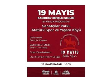 Bakırköy'de “19 Mayıs Gençlik Şenliği" Düzenleniyor