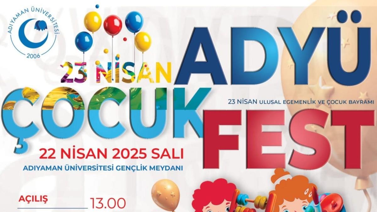 Adıyaman Üniversitesi’nde 23 Nisan coşkusu: ADYÜ Çocuk Festivali renkli görüntülere sahne olacak Adıyaman Üniversitesi’nde 23 Nisan coşkusu: ADYÜ Çocuk Festivali renkli görüntülere sahne olacak