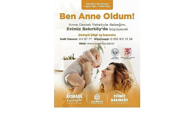 Bakırköy Belediyesinden annelere destek Bakırköy Belediyesinden annelere destek