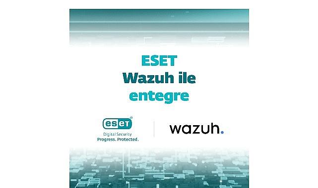 ESET, Wazuh ile entegrasyon başlattı ESET, Wazuh ile entegrasyon başlattı