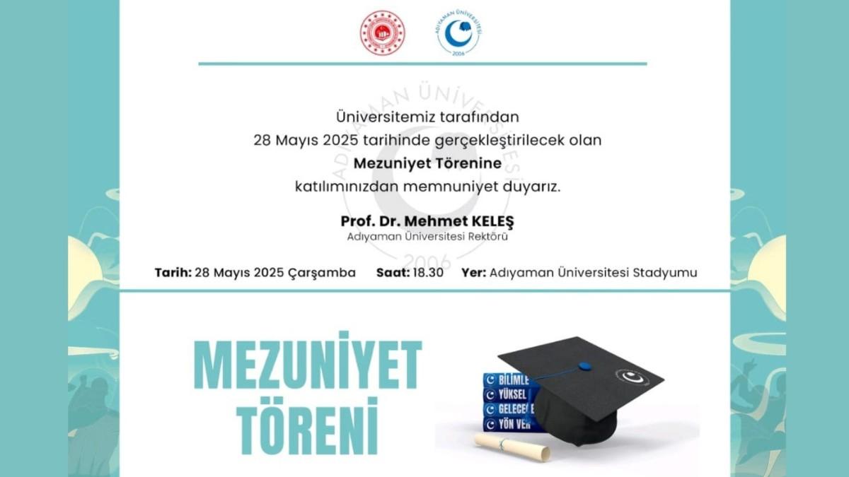 Adıyaman Üniversitesi’nde mezuniyet coşkusu: 28 Mayıs’ta tüm halk davetli Adıyaman Üniversitesi’nde mezuniyet coşkusu: 28 Mayıs’ta tüm halk davetli