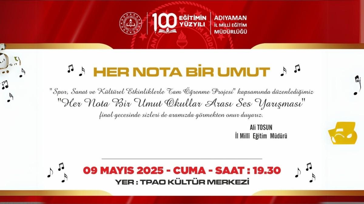 Adıyaman’da 'Her Nota Bir Umut' Ses Yarışması'nın finali gerçekleşecek