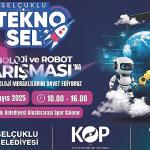 Teknolojinin Kalbi 13-15 Mayıs Tarihlerinde Selçuklu'da Atacak