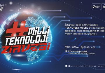 Milli Teknoloji Zirvesi Başlıyor: Geleceğin Teknolojileri İTÜ'de Buluşuyor!