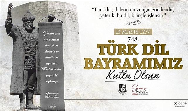 Belediye Başkanı Savaş Kalaycı'nın Türk Dil Bayramı ve Yunus Emre'yi Anma Etkinlikleri Mesajı Belediye Başkanı Savaş Kalaycı'nın Türk Dil Bayramı ve Yunus Emre'yi Anma Etkinlikleri Mesajı