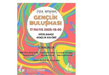 Güzelbahçe'de: “Yaza Merhaba Gençlik Buluşması" Başlıyor