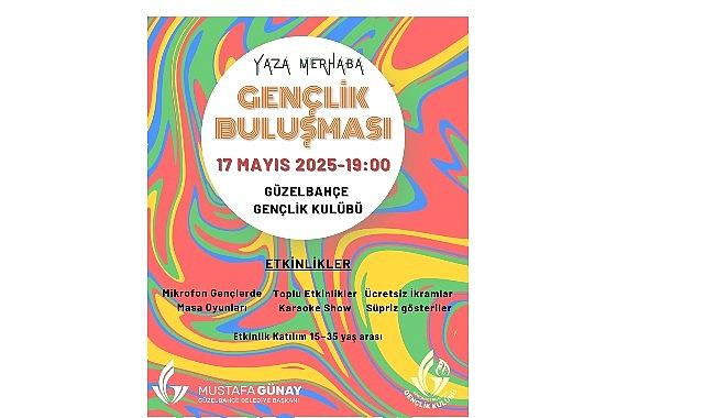 Güzelbahçe'de: “Yaza Merhaba Gençlik Buluşması" Başlıyor