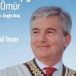 Prof. Dr. Engin Ataç’ın Hayatını Anlatan Kitap Yayımlandı
