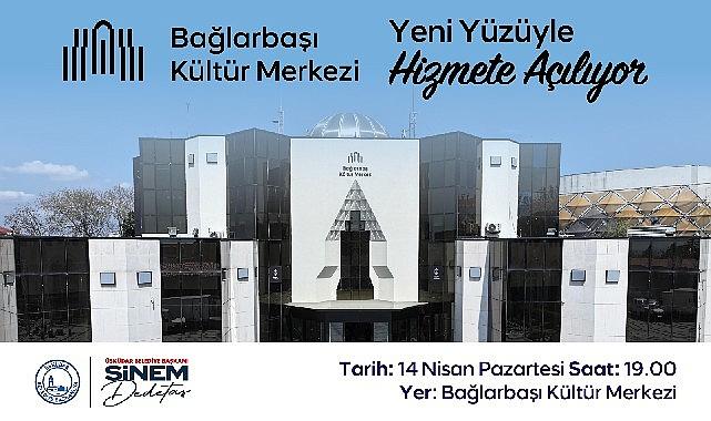Üsküdar Bağlarbaşı Kültür Merkezi yeni yüzüyle kapılarını açıyor Üsküdar Bağlarbaşı Kültür Merkezi yeni yüzüyle kapılarını açıyor