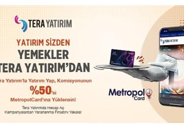 Tera Yatırım'dan Metropol Kart Üyelerine Özel Komisyon Desteği!