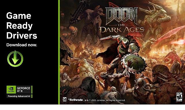 DOOM: The Dark Ages için GeForce Game Ready Sürücüsü Yayınlandı DOOM: The Dark Ages için GeForce Game Ready Sürücüsü Yayınlandı