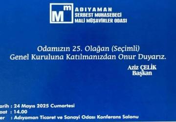 Adıyaman SMMMO'dan 25. Olağan Seçimli Genel Kurul Daveti