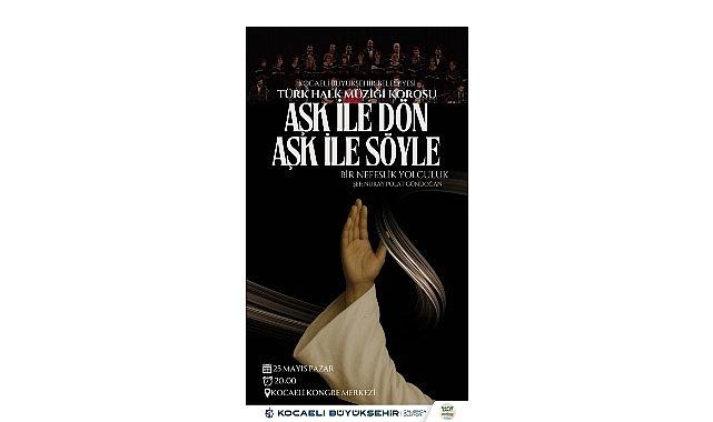 “Aşk ile Dön, Aşk ile Söyle"