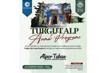 İnegöl'ün Fatihi Turgut Alp 22 Haziran'da Dualarla Anılacak