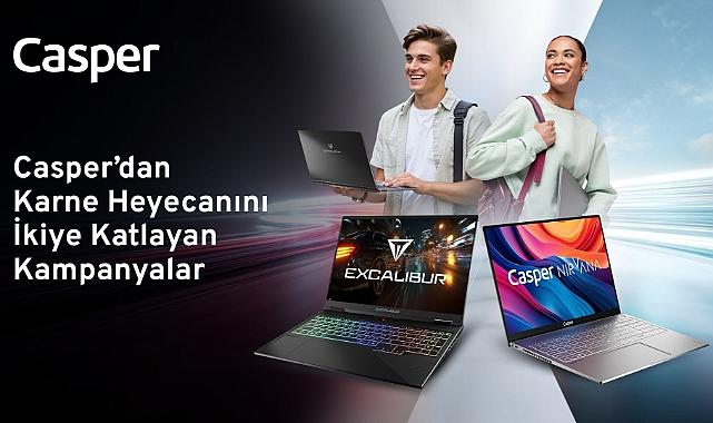 Casper'dan karne heyecanını ikiye katlayan kampanyalar Casper'dan karne heyecanını ikiye katlayan kampanyalar