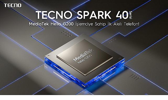 TECNO SPARK 40+, MediaTek Helio G200 İşlemciye sahip ilk akıllı telefon olacak! TECNO SPARK 40+, MediaTek Helio G200 İşlemciye sahip ilk akıllı telefon olacak!