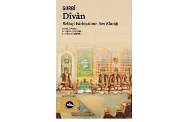 Edebiyat ve tasavvuf meraklıları için benzersiz bir çalışma: Bektaşî edebiyatının son klasiği "Dîvân"