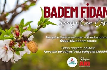 Nevşehir Belediyesi'nden Ücretsiz Badem Fidanı Dağıtımı