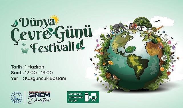 Üsküdar'da Dünya Çevre Günü Festivali Düzenlenecek