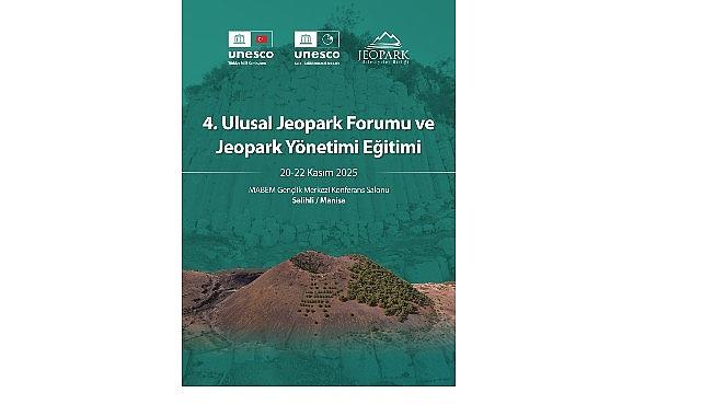 4. Ulusal Jeopark Forumu Manisa'da Toplanıyor