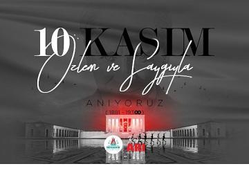 Belediye Başkanımız Rasim Arı'nın 10 Kasım Mesajı