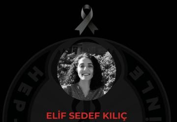 Hemşire Elif Sedef Kılıç Vefat Etti