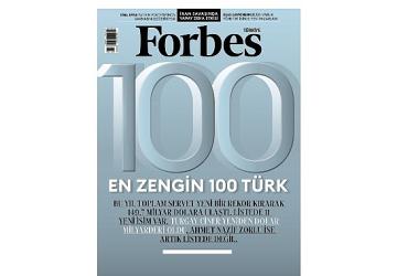 Forbes Türkiye'nin Merakla Beklenen En Zengin 100 Türk Listesi Açıklandı