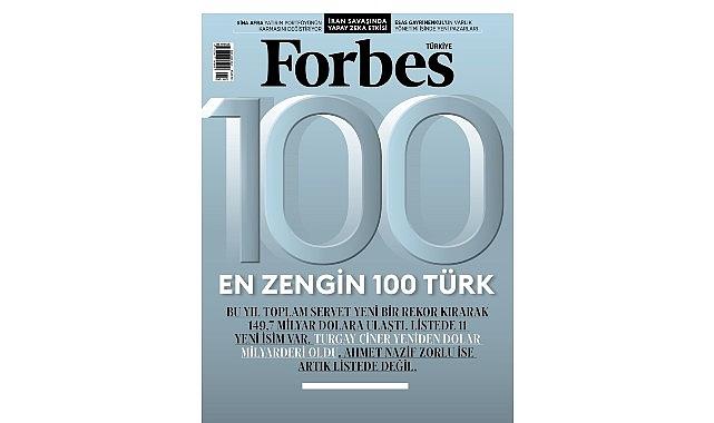 Forbes Türkiye'nin Merakla Beklenen En Zengin 100 Türk Listesi Açıklandı