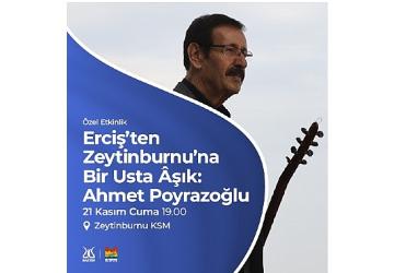 “Zeytinburnu'nda Ercişli Bir Usta Âşık: Ahmet Poyrazoğlu" Programı Zeytinburnu Kültür Sanat'ta!