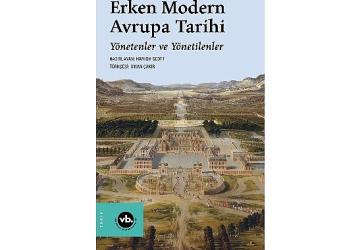VBKY “Erken Modern Avrupa Tarihi: Yönetenler ve Yönetilenler"i yayımladı