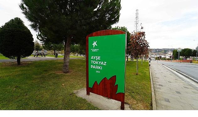 Küçükçekmece Belediyesi, Ayşe Tokyaz'ın ismini ölümsüzleştirdi