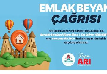 Nevşehir Belediyesi'nden Emlak Beyanı Çağrısı
