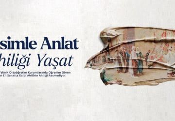 ‘Ahilik’ temalı resim yarışması başlıyor