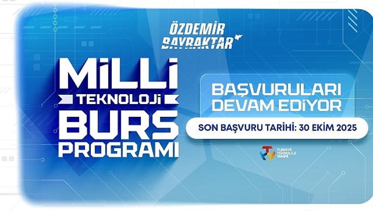 Özdemir Bayraktar Milli Teknoloji Burs Programına Başvurular 30 Ekim'de Sona Eriyor!