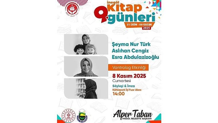 İnegöl Kitap Günleri Hafta Sonu 12 Muhteşem Yazarı Konuk Edecek