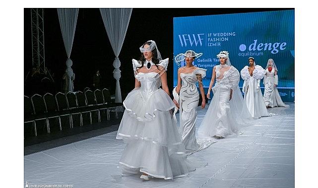 IF Wedding Fashion İzmir'den dünya sahnesine