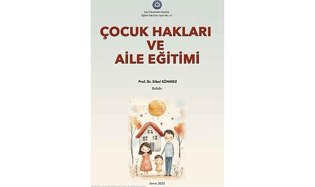 EGEÇEM “Çocuk Hakları ve Aile Eğitimi" Kitabı Hazırladı