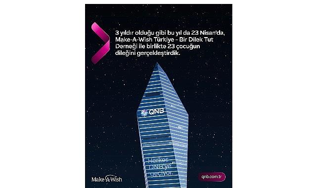 QNB Türkiye'den Dünya Dilek Günü'nde Anlamlı Farkındalık: Kristal Kule Maviye Büründü