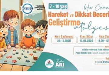 Hareket ve Dikkat Becerileri Geliştirme Atölyesi Kursu Açılacak