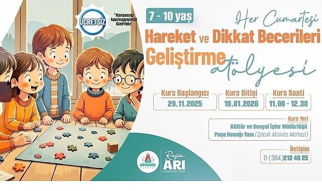 Hareket ve Dikkat Becerileri Geliştirme Atölyesi Kursu Açılacak
